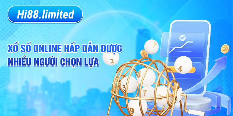 Xổ số online hấp dẫn được nhiều người chọn lựa