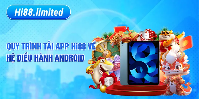 Hướng dẫn tải app Hi88